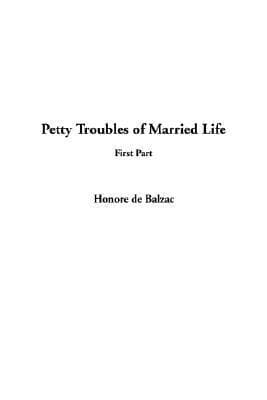 Petty Troubles of Married Life, First Part