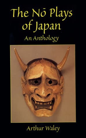The Nō Plays of Japan