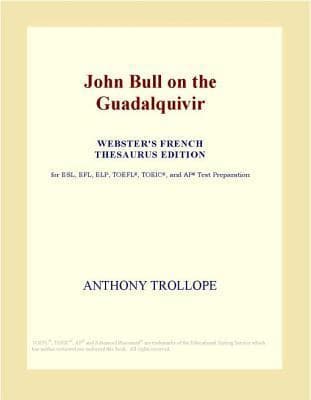 John Bull on the Guadalquivir / From "Tales from All Countries"