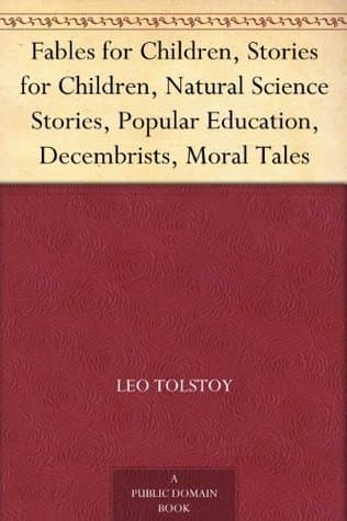 Fables for Children, Stories for Children, Natural Science Stories, Popular Education, Decembrists, Moral Tales