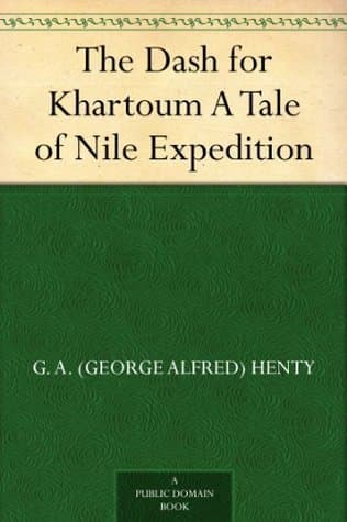The Dash for Khartoum: A Tale of the Nile Expedition
