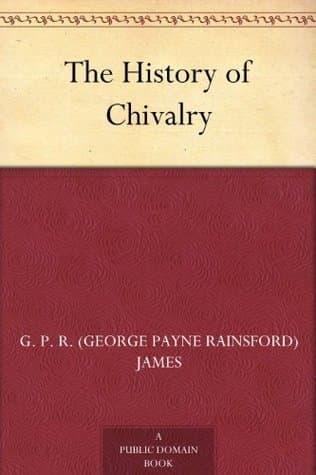 The History of Chivalry