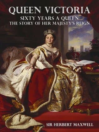 Sixty Years a Queen: The Story of Her Majesty's Reign
