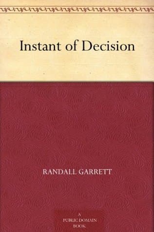 Instant of Decision