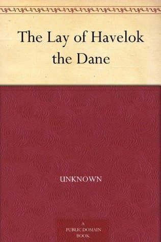 The Lay of Havelok the Dane