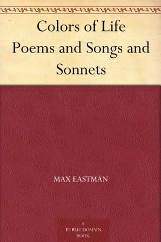 Colors of Life: Poems and Songs and Sonnets