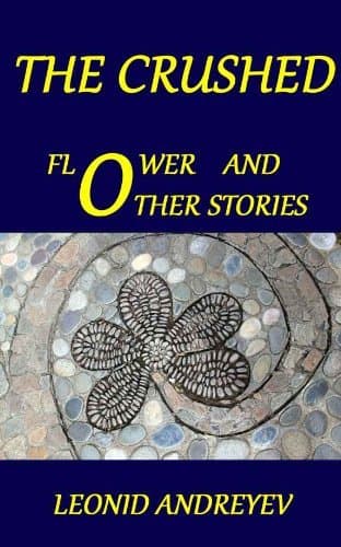 The Crushed Flower, and Other Stories