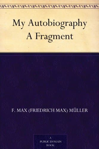 My Autobiography: A Fragment