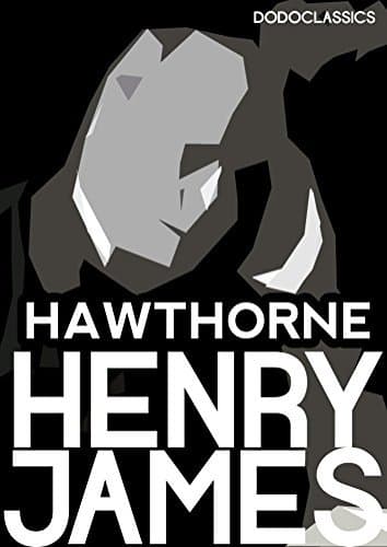 Hawthorne / (English Men of Letters Series)