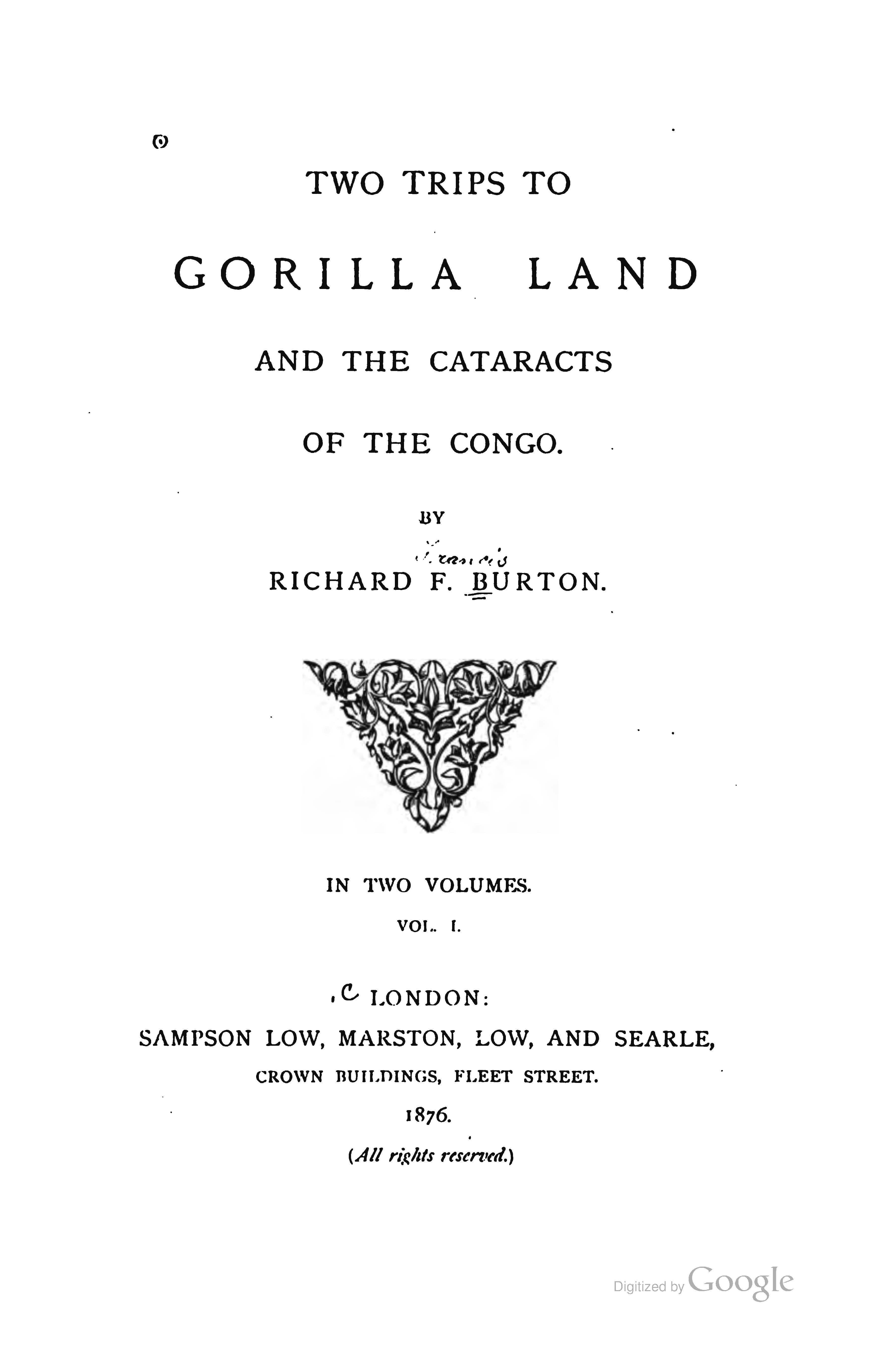 Two Trips to Gorilla Land and the Cataracts of the Congo, Volume 1