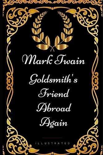 Goldsmith's Friend Abroad Again