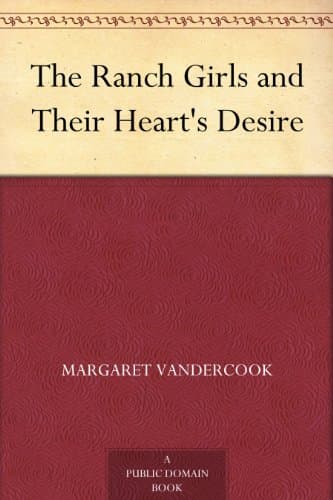 The Ranch Girls and Their Heart's Desire