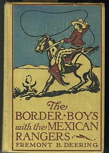 The Border Boys with the Mexican Rangers
