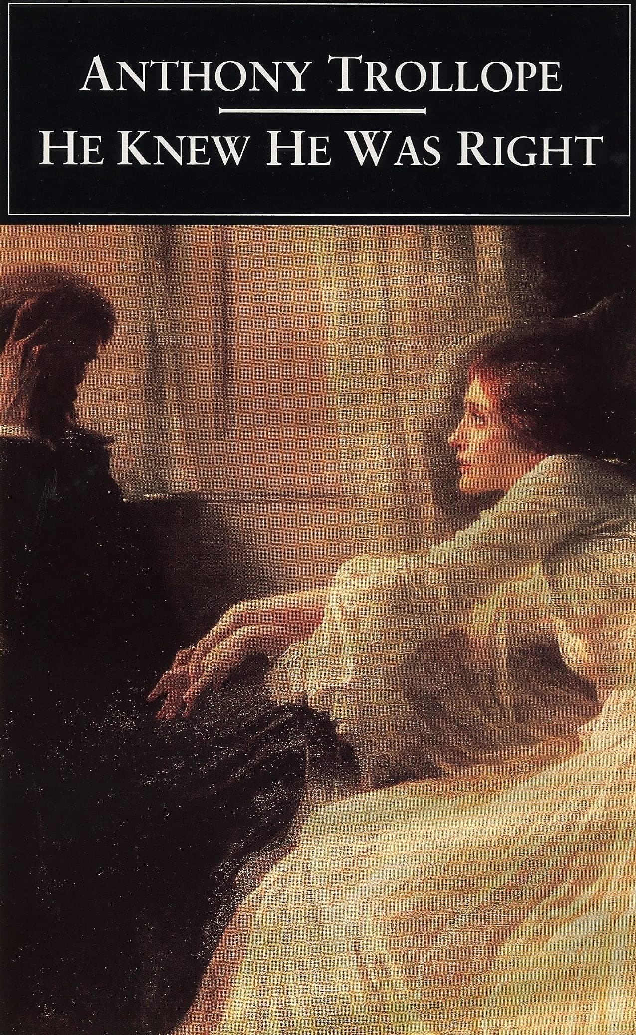 He Knew He Was Right