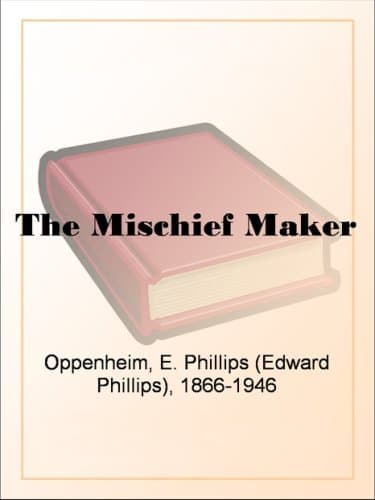 The Mischief-Maker
