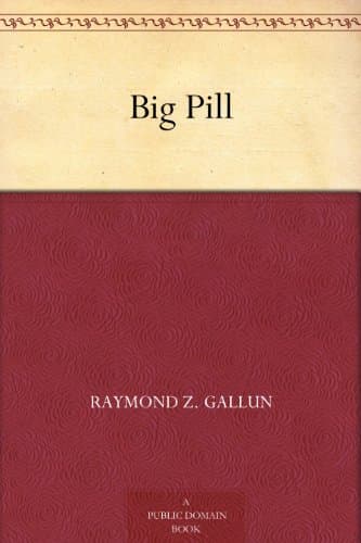 Big Pill