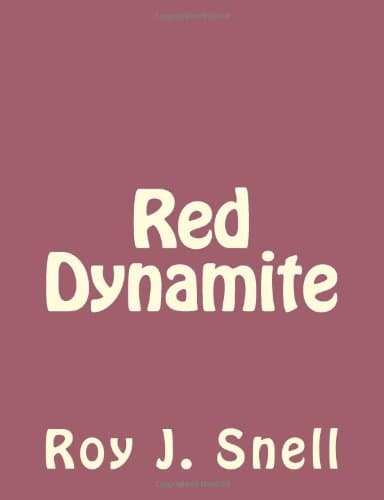Red Dynamite / A Mystery Story for Boys