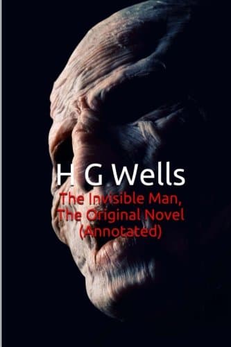 The Invisible Man: A Grotesque Romance cover