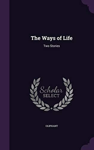 The Ways of Life: Two Stories