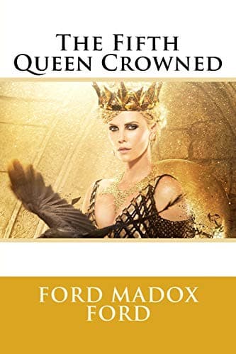 The Fifth Queen Crowned