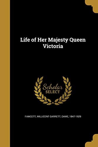Life of Her Majesty Queen Victoria