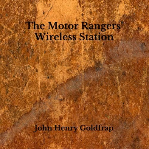 The Motor Rangers' Wireless Station