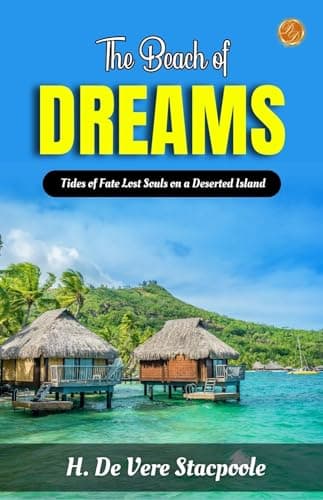 The Beach of Dreams: A Romance