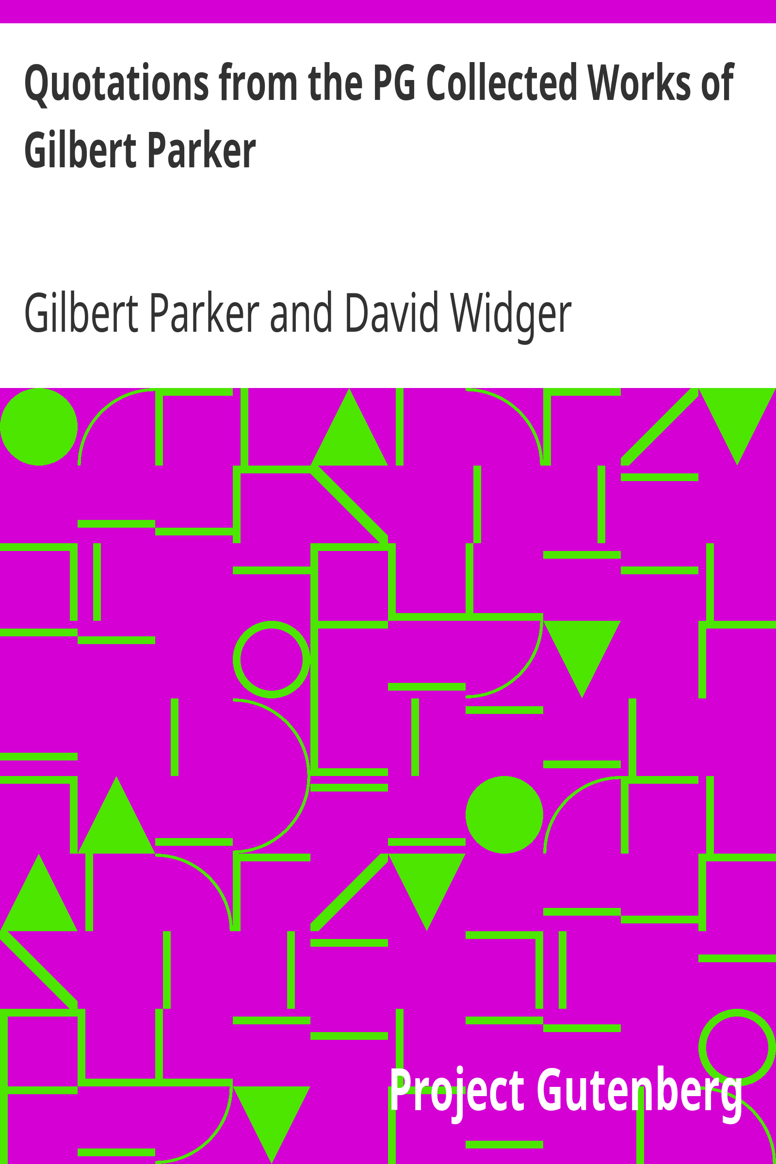 Quotations from the PG Collected Works of Gilbert Parker cover