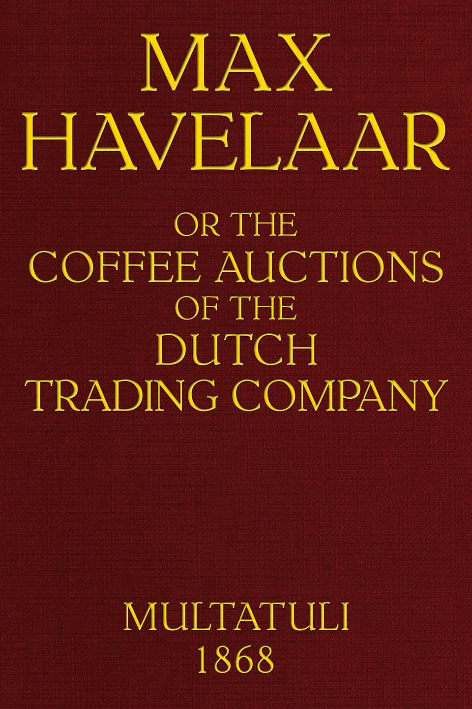 Max Havelaar;