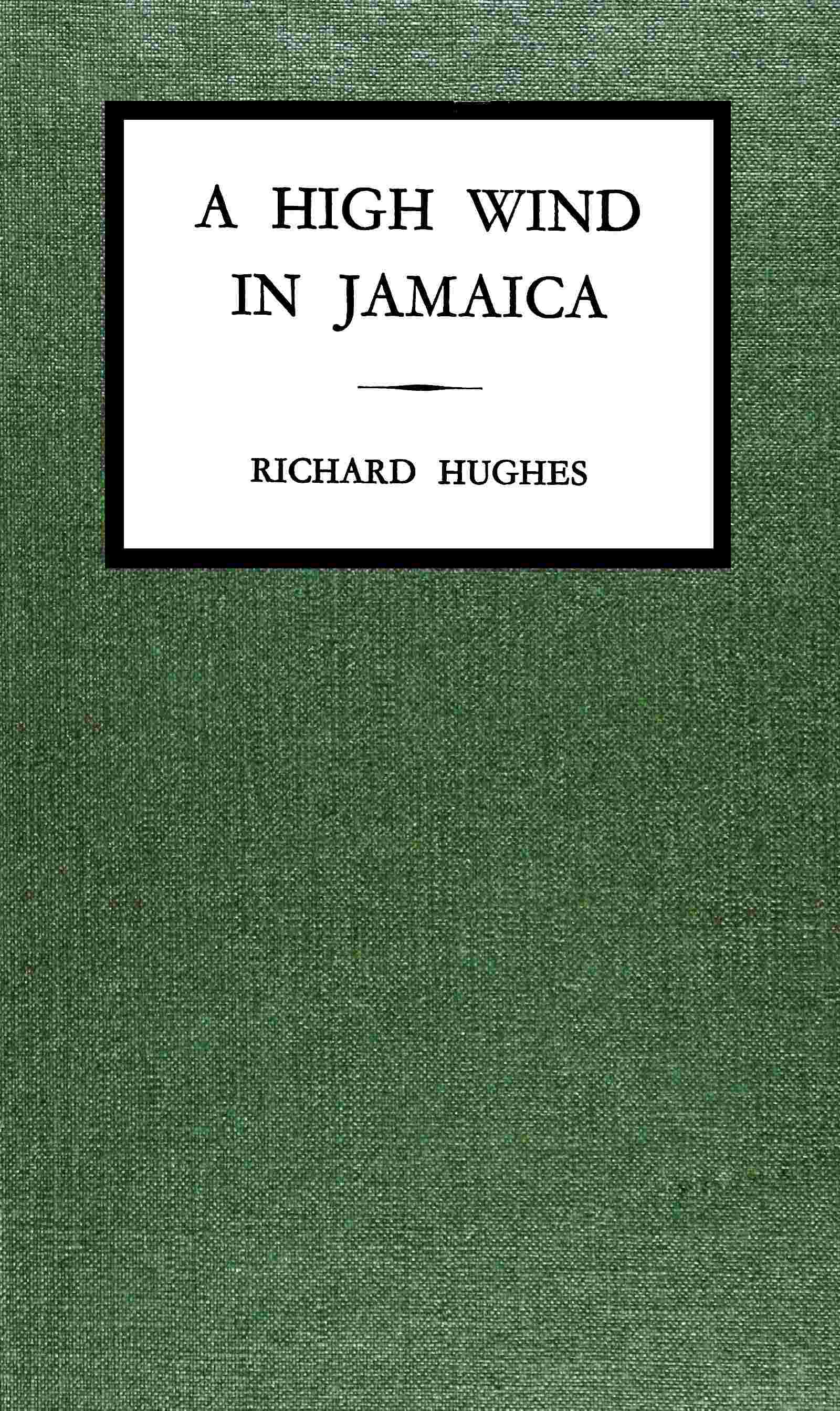 A high wind in Jamaica