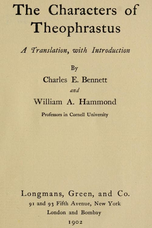 The Characters of Theophrastus / A Translation, with Introduction
