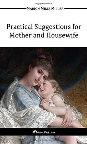 Practical Suggestions for Mother and Housewife
