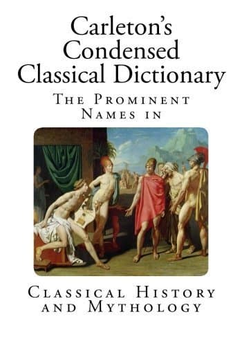Carleton's Condensed Classical Dictionary