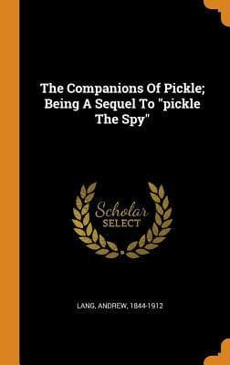 Pickle the Spy; Or, the Incognito of Prince Charles