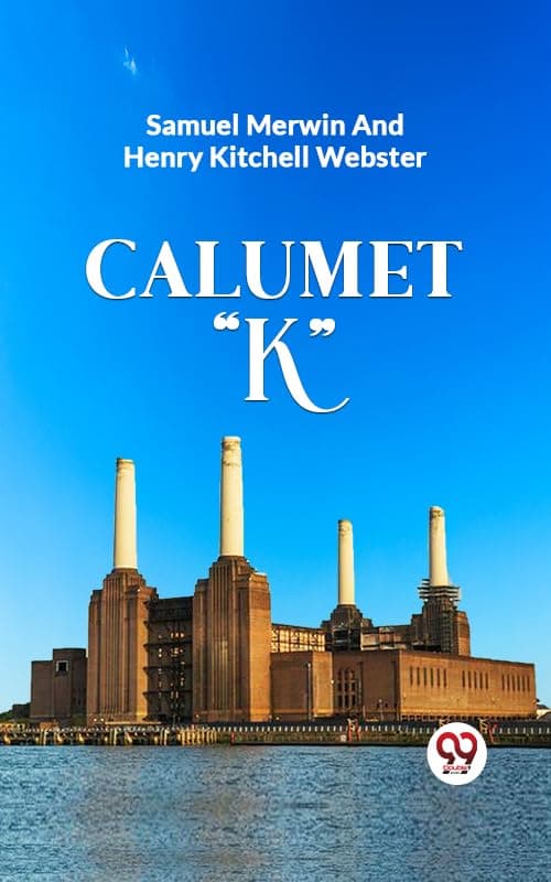 Calumet "K"