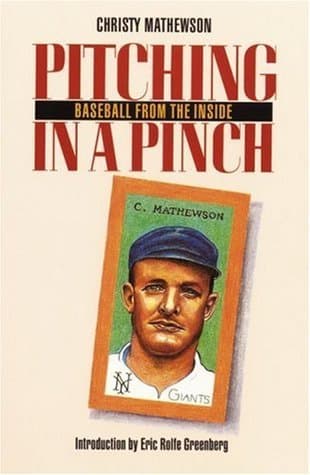 Pitching in a Pinch; or, Baseball from the Inside