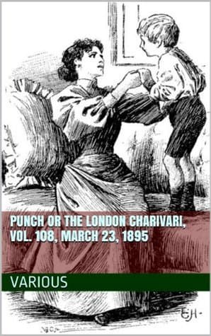 Punch or the London Charivari, Vol. 108, March 23, 1895