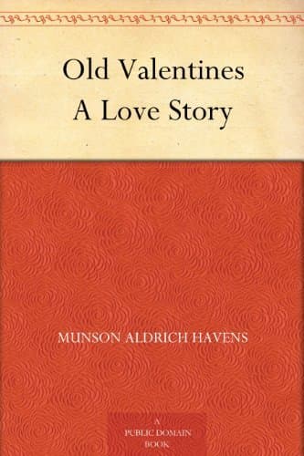 Old Valentines / A Love Story