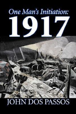 One Man's Initiation—1917