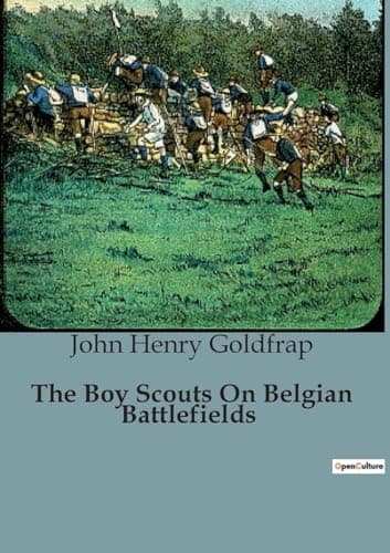 The Boy Scouts on Belgian Battlefields cover