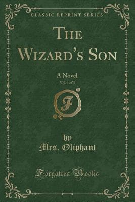 The Wizard's Son, Vol. 1 (of 3)