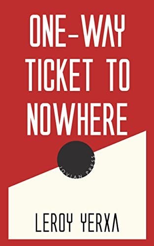 One-Way Ticket to Nowhere cover