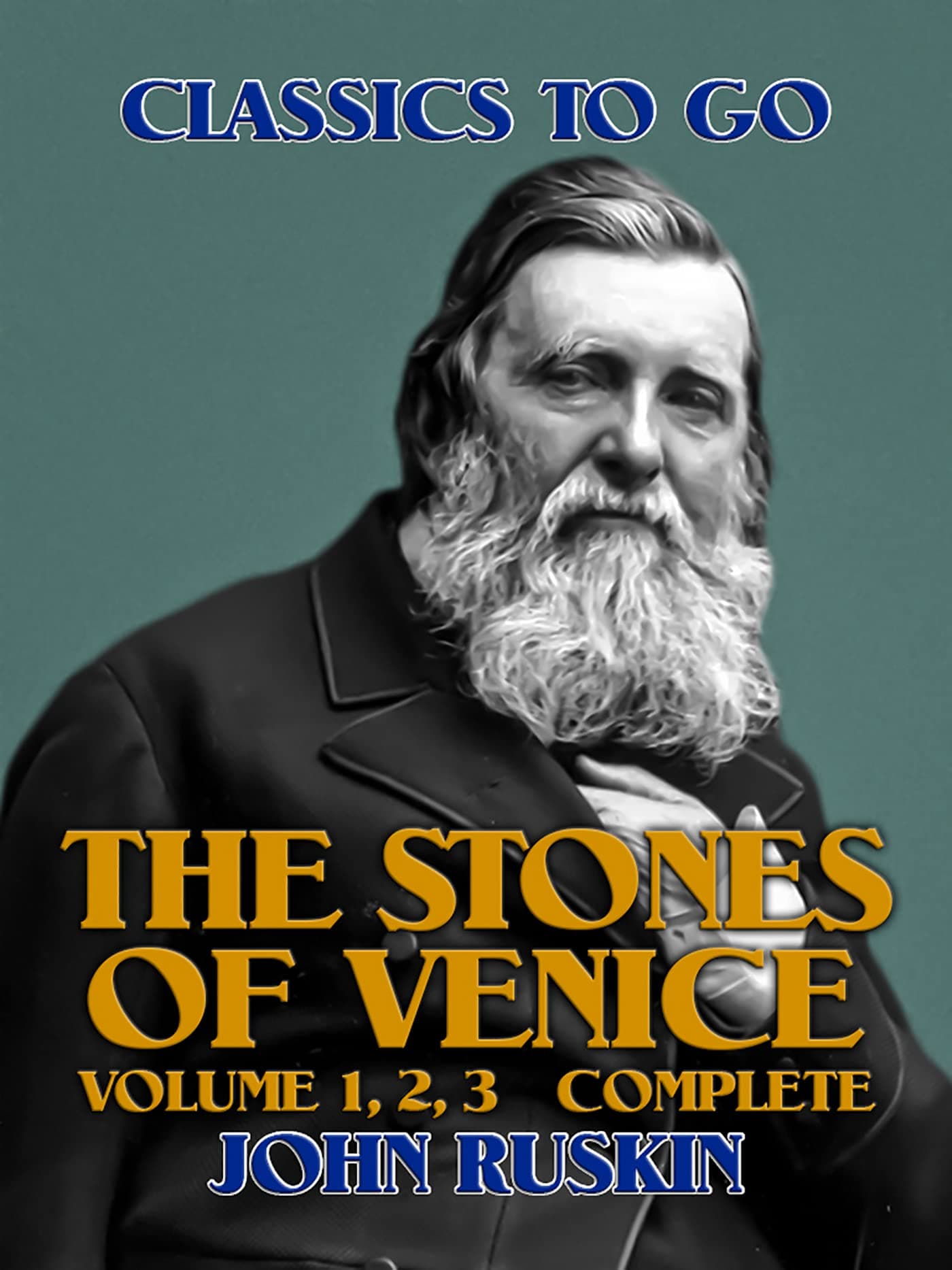 The Stones of Venice, Volume 1 (of 3)