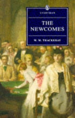 The Newcomes: Memoirs of a Most Respectable Family