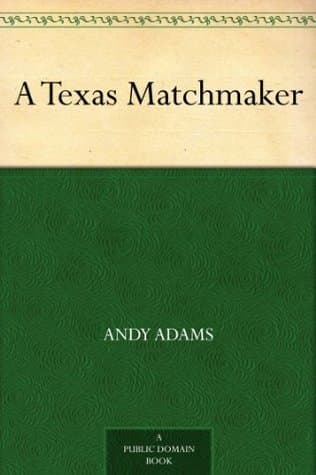 A Texas Matchmaker