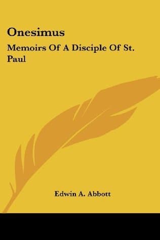 Onesimus: Memoirs of a Disciple of St. Paul
