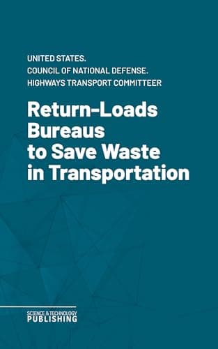 Return-Loads Bureaus to Save Waste in Transportation
