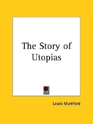 The story of utopias