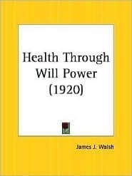 Health Through Will Power