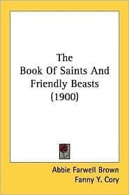 The Book of Saints and Friendly Beasts